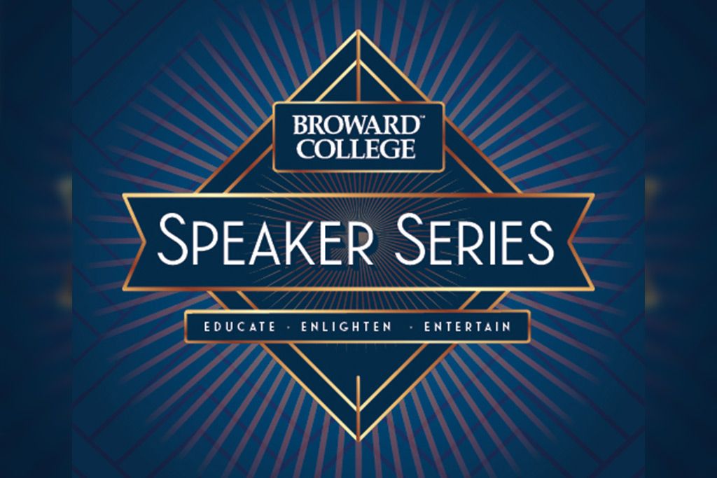 Broward College Speaker Series